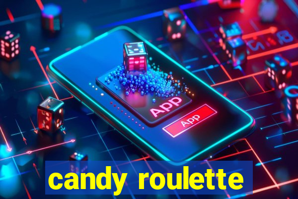 candy roulette